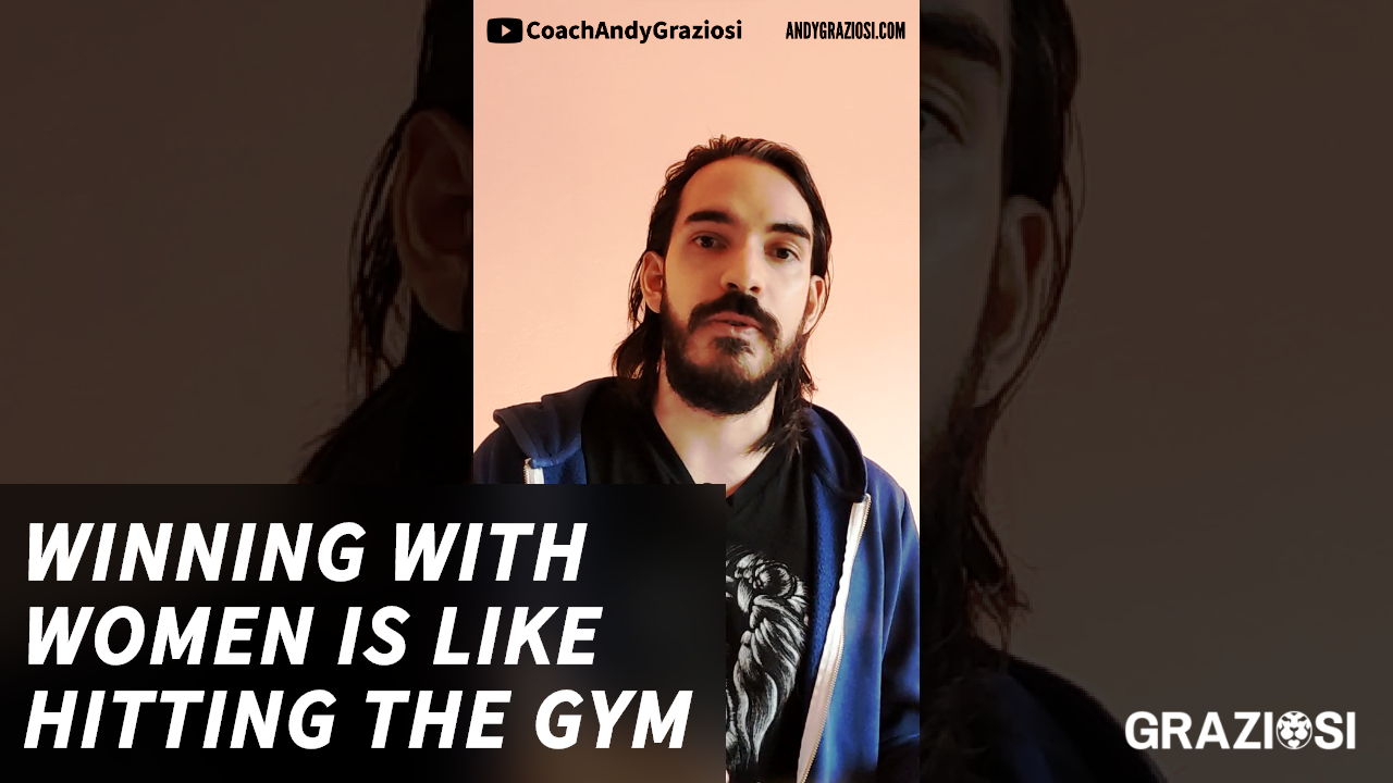 Dating & winning with women is like hitting the gym! Dating Advice For Men!